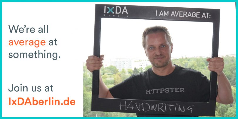 Jay in the Frame of Average. He's average at handwriting! What's your average? Join us at http://IxDAberlin.de